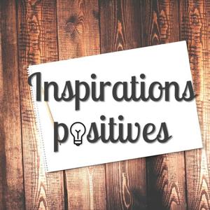 Inspirations positives by Laurence Roux-Fouillet