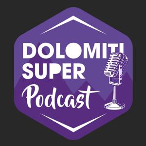 Dolomiti Super Podcast