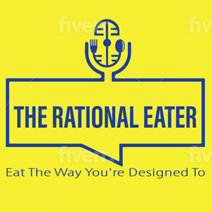 The Rational Eater Podcast