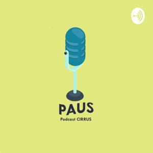 PAUS, Podcast Cirrus