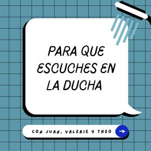 Para Que Escuches En La Ducha