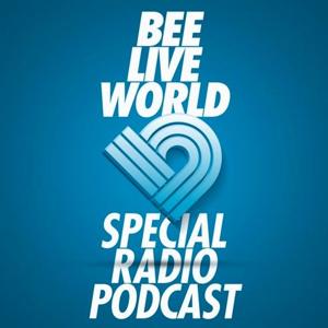 Bee Live World`s @ Dj Bee Podcast by Dj Bee