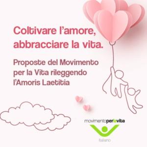 Coltivare l’amore, abbracciare la vita