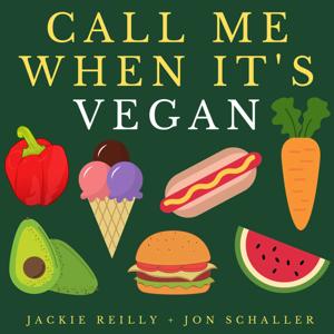 Call Me When It's Vegan