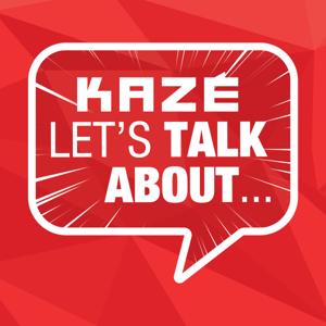 KAZÉ Let’s Talk About... Anime, Manga & Japan