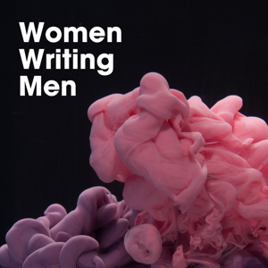 Women Writing Men