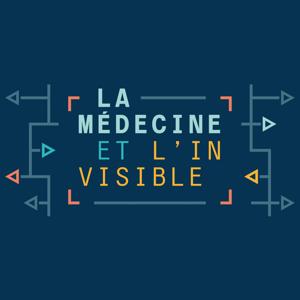 La médecine et lʹinvisible – Le podcast - RTS