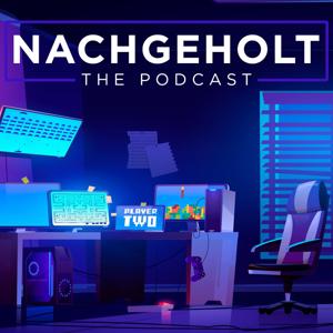 Nachgeholt - The Podcast