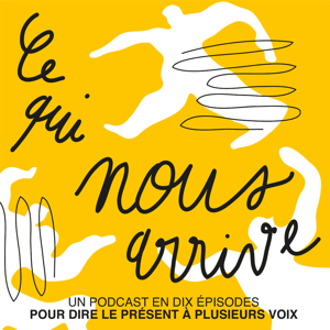 Ce qui nous arrive