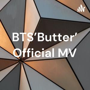 BTS'Butter' Official MV by Pat Blake