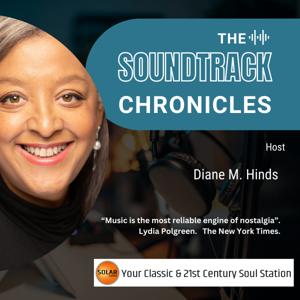 The Soundtrack Chronicles with Diane Hinds