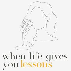 When Life Gives You Lessons