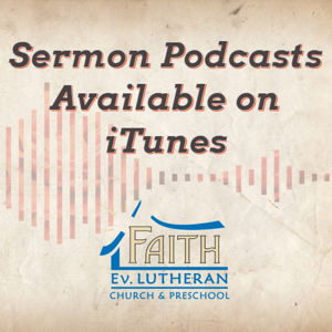 Faith Evangelical Lutheran Church, River Falls, WI Podcast