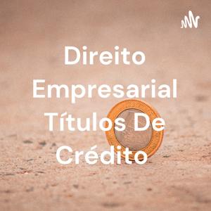 Direito Empresarial Títulos De Crédito