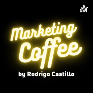 Marketing Coffee by Rodrigo Castillo