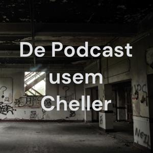 De Podcast usem Cheller