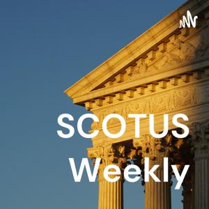 SCOTUS Weekly