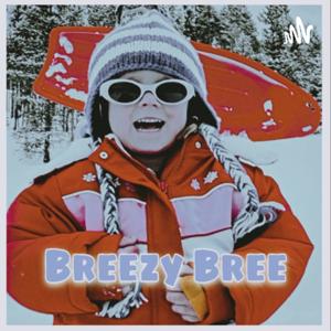 Breezy bree