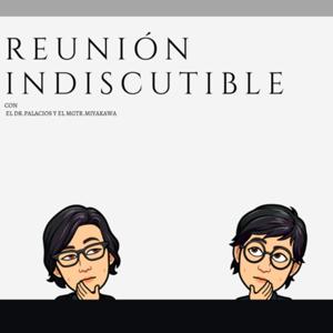 Reunion Indiscutible