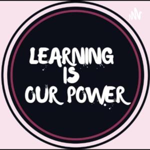 🎓 Learning Is Our Power 💥