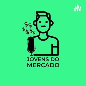Jovens do Mercado Podcast