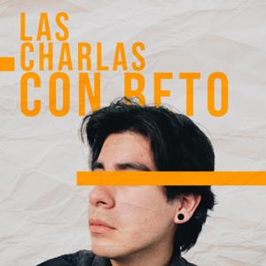 Las Charlas con Beto