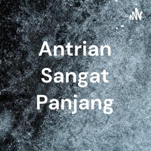 Antrian Sangat Panjang