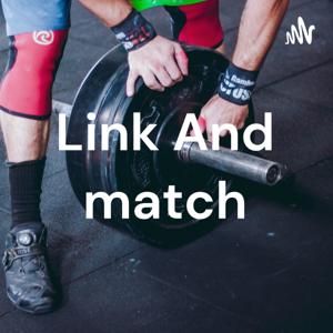 Link And match