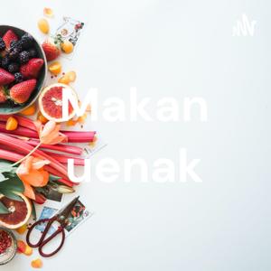 Makan uenak