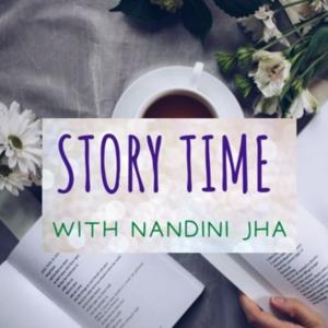 Story Time With Nandini Jha