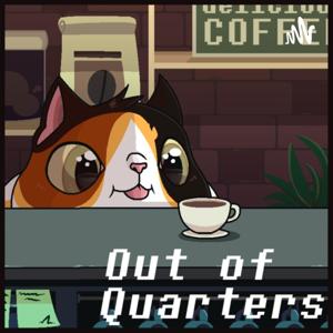 Out of Quarters