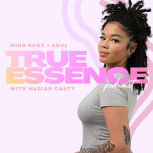 True Essence Podcast