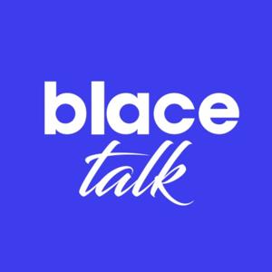 BlaceTalk
