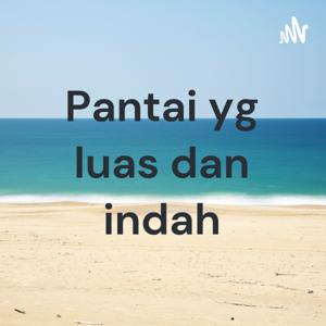 Pantai yg luas dan indah