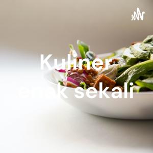 Kuliner enak sekali