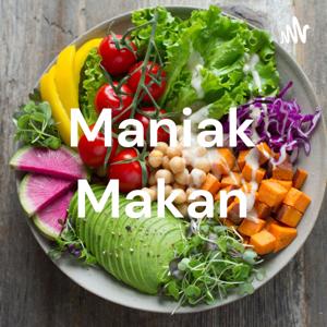 Maniak Makan