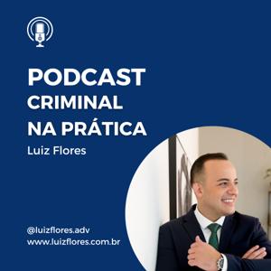 Luiz Flores - Advocacia Criminal