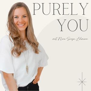 Purely You | Körper und Seele im Einklang