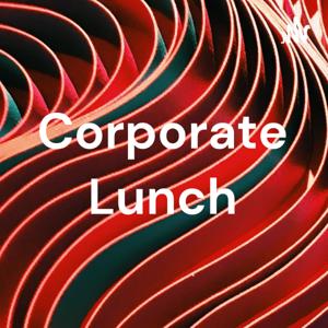 Corporate Lunch