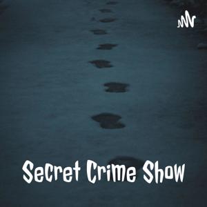 Secret Crime Show