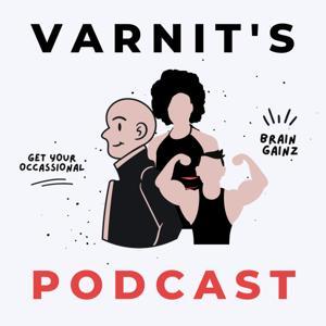 Varnit's Podcast