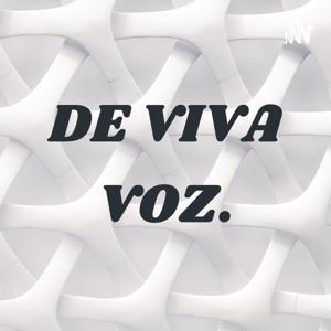 DE VIVA VOZ.