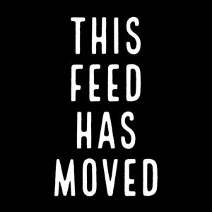 This Feed Has Moved!