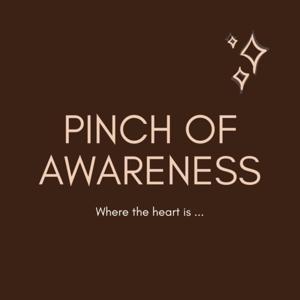 Pinch Of Awareness