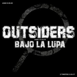 Outsiders: Bajo La Lupa