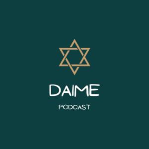Daime Podcast