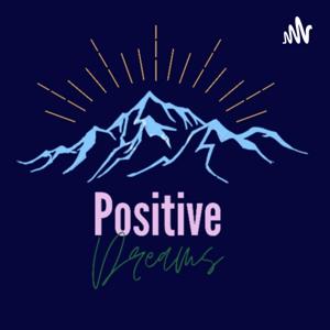 Positive Dreams Project