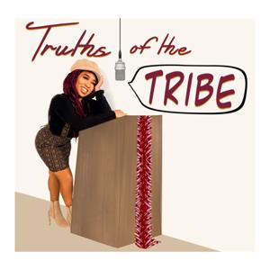 Truths of the Tribe Podcast