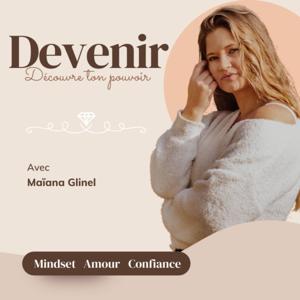 Devenir - Développement personnel, confiance et amour de soi. by Maiana Glinel