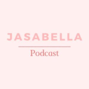 Jasabella Podcast